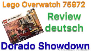 YouTube Thumbnail Lego Overwatch 75972 - Dorado Showdown - Review deutsch