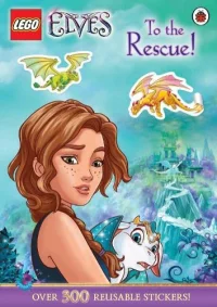LEGO® Set 9780241272534 - Elves: To the Rescue