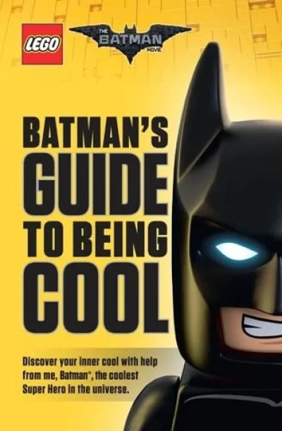 LEGO® Set 9781407177298 - The Batman Movie: Batman's Guide to Being Cool