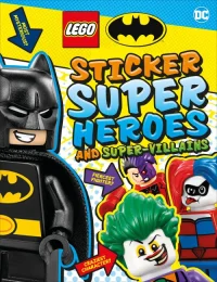 LEGO® Set 9780241409282 - DC Comics Super Heroes: Batman: Sticker Super Heroes and Super-Villains